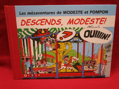 Les mésaventures de Modeste et Pompon, descends, Modeste!