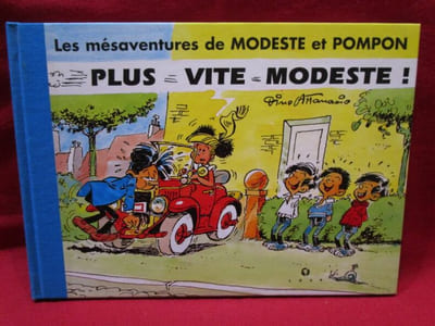 Les mésaventures de Modeste et Pompon, plus vite Modeste!