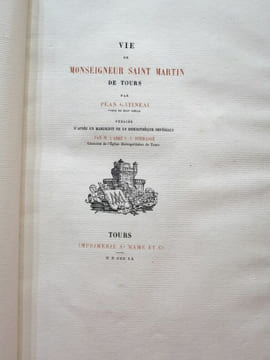 Vie de Monseigneur Saint Martin de Tours par Péan Gatineau Poète du XIIIe siècle publiée d'après un manuscrit de la Bibliothèque Impériale, par M. ...