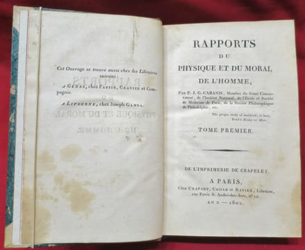RAPPORTS du PHYSIQUE et DU MORAL DE L'HOMME, Par P.J.G. CABANIS, Membre du Sénat Conservateur, de l'Institut National, de l'Ecole et Société de ...
