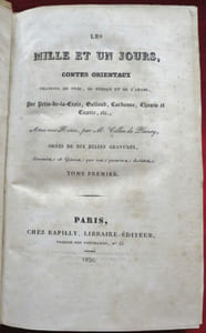 Les Mille et un Jours, contes Orientaux. Traduits du Turc, du Persan et de l'Arabe par Petis-de-la-Croix, Galland, Cardonne, Chamis et Cazotte, etc. Avec une notice de M. Collin de Plancy. Ornés de dix belles gravures, Dessinées et gravées par nos premiers Artistes (5 volumes).
