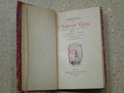 Socrate et l'amour grec : dissertation de Jean-Matthias Gesner, traduite en Français pour la première fois. Texte latin en regard par Alcide Bonneau.
