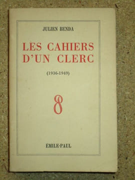 Les cahiers d'un clerc (1936-1949).. BENDA Julien