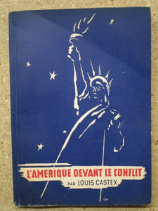 L'Amérique devant le conflit : impressions et souvenirs 1941.