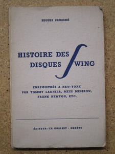 Histoire des disques Swing enregistrés à New-York par Tommy Ladnier, Mezz Mesirow (Mezzrow), Frank Newton, etc.