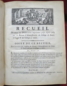 Recueil de toutes les Délibérations importantes prises depuis 1763 par le Bureau d'Administration du Collège de Louis-le-Grand et des Collèges y réunis.