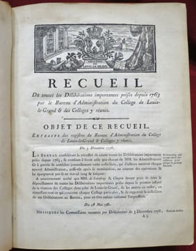 Recueil de toutes les Délibérations importantes prises depuis 1763 par le Bureau d'Administration du Collège de Louis-le-Grand et des Collèges y ...