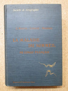Rapport de la mission d'études de la maladie du sommeil au Congo Français, 1906-1908.
