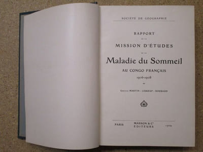Rapport de la mission d'études de la maladie du sommeil au Congo Français, 1906-1908.