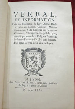 Collection Lyonnaise N° 2 au N° 11 (4 volumes ). Volume I : N° 2 : Destruction de l'Eglise de St-Just, du Cloitre et de partie du Faubourg par les ...