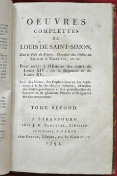 Oeuvres Complètes de LOUIS DE SAINT-SIMON, Duc et Pair de France, Chevalier des Ordres du Roi et de la Toison d'Or, etc.etc. Por servir à l'Histoire ...