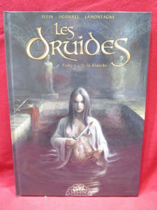 Les Druides, tome 2, Is la blanche (dédicacé).