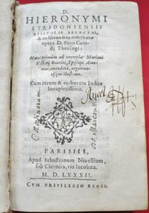 D. Hieronymi Stridoniensis Epistolae Selectae, & in libros tres distributae opera D. Petri Canisij (Pierre Canisius) Theologi : Nunc primum ad exemplar Mariani Victorÿ Restini, Episcopi Amerini, emendate, argumentisque illustrate. Cum Rerum & verborum Indice Locupletissimo.