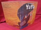 La balade de Yaya, intégrale des tomes 4 à 6 (dédicacé).. OMONT Jean Marie / ZHAO Golo