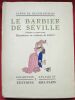 Le barbier de Séville. Comédie en quatre actes. Illustrations en couleurs de DUBOUT.. BEAUMARCHAIS, Pierre Augustin Caron de - Dubout.