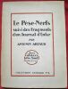 Le Pèse-Nerfs suivi des Fragments d'un Journal d'Enfer par Antonin Artaud. Edition ornée d'un Frontispice par André Masson.. ARTAUD, Antonin.