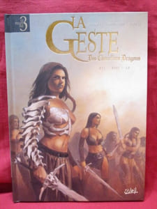La Geste des Chevaliers dragons, intégrale tome 3 (dédicacé).