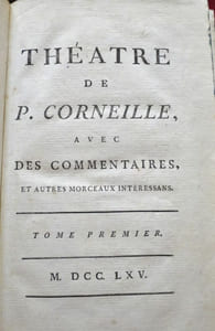 Théâtre de P. CORNEILLE, Avec des Commentaires, et autres morceaux intéressans (intéressants) (12 volumes).