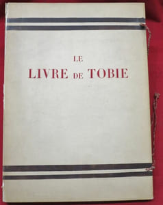 Le Livre de Tobie traduit sur la Vulgate par Le Maistre de Sacy avec une préface de l'Abbé Jean-Pierre Altermann. Illustrations de Maurice Denis gravées sur bois par Jacques BeLtrand.