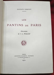 Les Pantins de Paris. 134 Illustrations en noir et en couleurs de J. L.Forain.