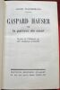 Gaspard Hauser ou La Paresse du Coeur. Traduit de l'allemand par Mme Romana Altdorf.. WASSERMANN, Jacob. 