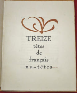 BETTENCOURT, Pierre. 13 têtes de français, précédées de 3 notes sur le bonheur.