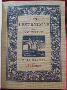 Les Lestrygons. de KOUPRINE. Traduit par Mongault. Bois de Lébédeff.. KOUPRINE - MONGAULT - Lébédeff;