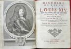 Histoire du Regne de Louis XIV, Roi de France et de Navarre. Seconde Edition, Revuë, corrigée & augmentée. Tome premier, Contenant ce qui s'est passé ...