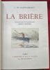 La Brière. Illustrations en couleurs de Henry Cheffer.. CHATEAUBRIANT, Alphonse de. - CHEFFER, Henry.
