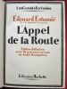 L'Appel de la Route. Edition définitive avec 18 gravures sur bois de André Deslignères.. Estaunié, Edouard - DESLIGNERES, André.