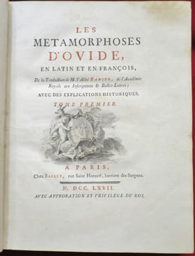 Les Métamorphoses d'Ovide, en latin et en françois, De la Traduction de M. l'Abbé Banier, de l'Académie Royale des Inscriptions & Belles-Lettres ; ...
