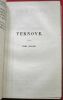 Ternove, de Arthur de GOBINEAU (1 volume en 3 parties).. GOBINEAU, Arthur Comte de.