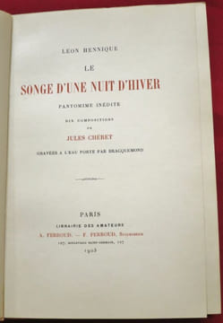 Le Songe d'une Nuit d'Hiver. Pantomime inédite. Dix Compositions de Jules Chéret gravées à l'eau forte par Bracquemond.. HENNIQUE, Léon - Chéret, ...