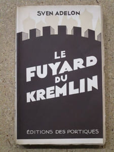 Le fuyard du Kremlin.