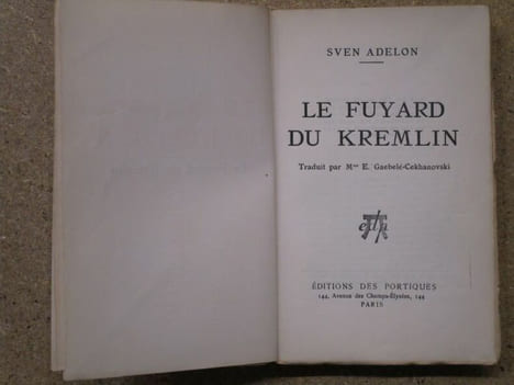 Le fuyard du Kremlin.. ADELON Sven