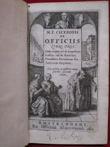 M. T. Ciceronis De Officiis Libri Tres. Cato major, vel de Senectute. Laelius, vel de Amicitia. Paradoxa Stoicorum sex. Sommium Scipionis. Cum optimis ac postremis exemplaribus accurate collati.