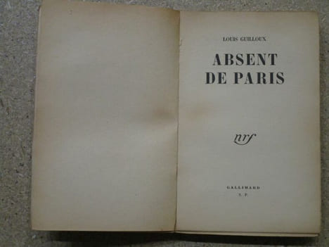 Absent de Paris.. GUILLOUX Louis