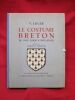 Le costume breton de 1900 jusqu'à nos jours.. LHUER Victor