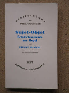 Sujet-Objet : éclaircissements sur Hegel.