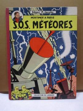 Mortimer à Paris, S.O.S Météores (Blake et Mortimer tome 7, EO française).. JACOBS, Edgar Pierre.