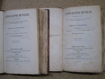 L'APOCALYPSE REVELEE dans laquelle sont dévoilés les arcanes qui y sont prédits, et qui jusqu'à présent ont été profondément cachés : N° 1-418 et N° 419-752 (2 volumes/3).
