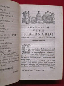 Medulla operum omnium sancti Bernardi Abbatis Primi Clarae-Vallensis. Collecta, et in sex libros distributa a Benedictino monasterii S. Petri in silva nigra. Permissu superiorum.