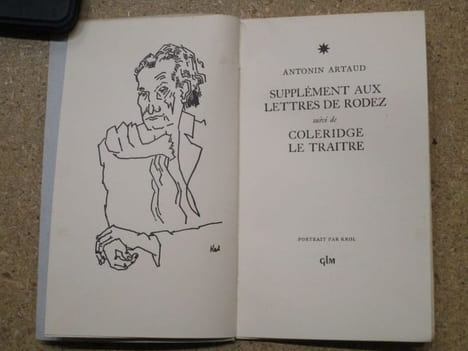Supplément aux lettres de Rodez. Suivi de Coleridge le traître.. ARTAUD Antonin
