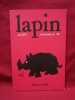 Revue Lapin n°1, janvier 1992.. JC MENU / STANISLAS / KONTURE / TRONDHEIM / KILLOFFER / DAVID B / DUFFOUR