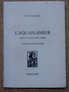 L'aquaplaneur.