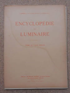 Encyclopédie du LUMINAIRE : tome IV - XVIIe siècle.