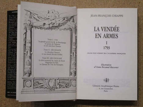 La Vendée en armes : 1793 - les géants - les Chouans (3 volumes).. CHIAPPE Jean-François
