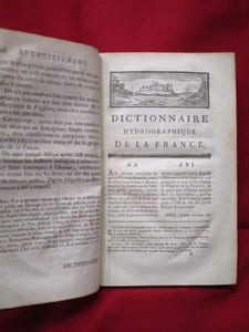 Dictionnaire hydrographique de la France ou nomenclature des Fleuves, Rivières, Ruisseaux et Canaux; le lieu où ils prennent leurs sources, leurs embouchures et confluents, leur étendue, eû égard à leurs sinuosités, leur commerce flottable ou navigable avec les villes qu'ils arrosent suivie d'une division hydrographique de ce royaume et d'une description de ses ports &c.