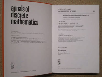 ORDERS : DESCRIPTIONS and ROLES in set theory, lattices, ordered groups, topology, theory of models and relations, combinatorics, effectiveness, social sciences / ORDRES :  DESCRIPTIONS et RÔLES en théorie des ensembles, des treillis, des groupes ordonnées, en typologie, théorie des modèles et des relations, combinatoires, effectivité, sciences sociales.