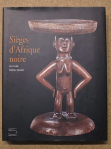 Sièges d'Afrique noire du musée Barbier-Mueller.